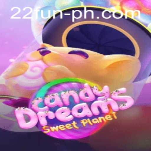 Exploring 'CandyDreams': Dive Into a World of 22 Fun